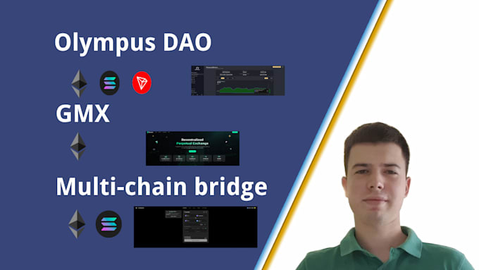 Gig Preview - Fork olympus dao, gmx, do multi chain bridge dapp on evm solana tron ton sui