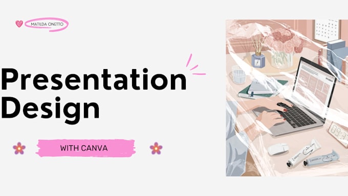 Gig Preview - Design a quick and professional presentation with canva pro