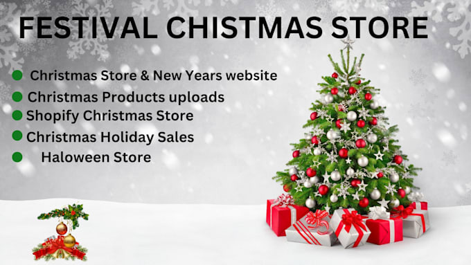 Gig Preview - Create perfect holiday shopping experience with a shopify christmas store