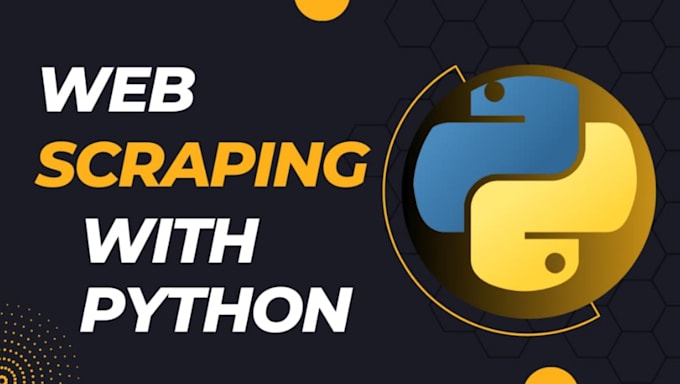 Bestseller - build python for web scraping, data scraping, data mining, selenium