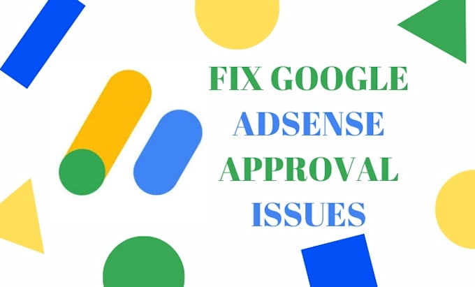 Gig Preview - Do google adsense approval guarantee adsense approval fix rejected adsense seo