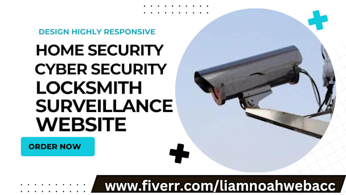 Gig Preview - Design home security website cybersecurity system locksmith surveillance website