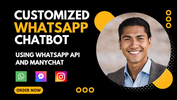 Gig Preview - Create whatsapp chatbot facebook messenger bot using manychat whatsapp bot api