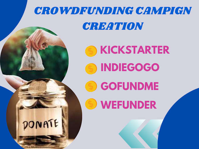 Gig Preview - Do crowdfunding campaign promotion on kickstarter indiegogo wefunder fundraising