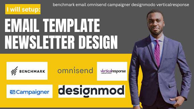 Gig Preview - Benchmark email omnisend campaigner designmodo verticalresponse email template