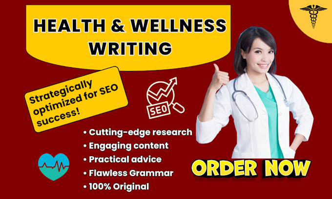 Bestseller - write SEO focused health and wellness articles, blog posts