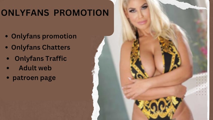 Bestseller - do adult web, onlyfans page promotion, fansly and patreon to increase audience