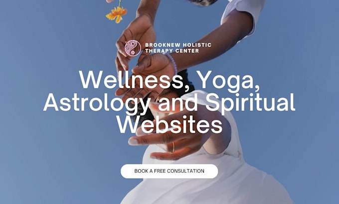 Gig Preview - Design wellness, holistic health, astrology, yoga and spiritual website