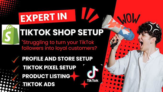 Gig Preview - Setup tiktok shop dropshipping tiktok ads shopify tiktok shop marketing