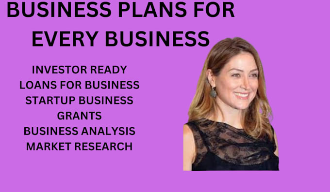 Gig Preview - Write an investor ready business plan for startup, grants, loans and proposal