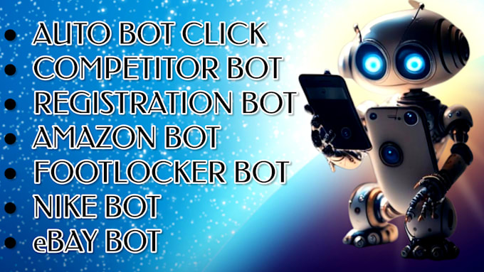 Gig Preview - Build automated bot clicks, register bot, keyword research bot, competitor bot