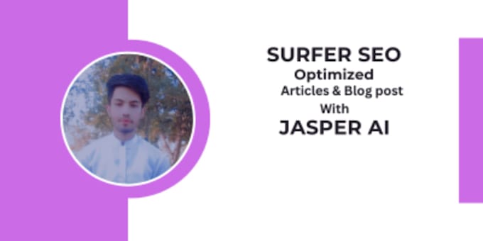 Gig Preview - Write surfer seo optimized articles and blog post with jasper ai