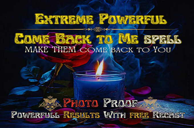 Gig Preview - Cast powerful fast contact me spell, love obsession spell, get ex back in 17hrs