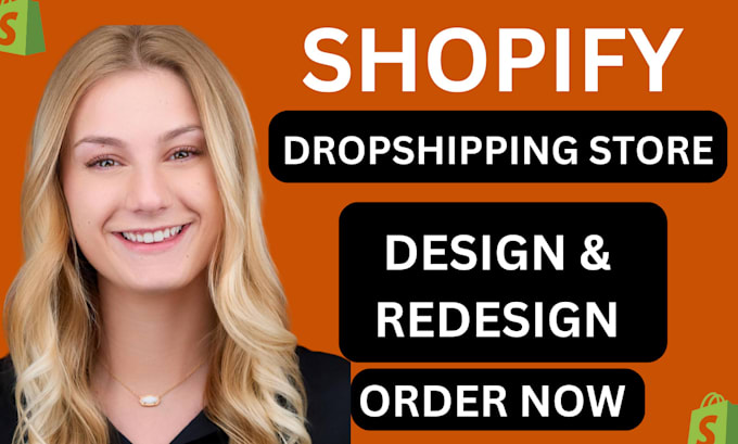 Gig Preview - Build shopify dropshipping store  branded ecommerce website