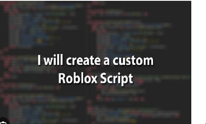 Gig Preview - Create custom scripts for your roblox game