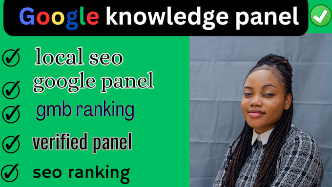 Gig Preview - Do google knowledge panel gmb ranking, local seo ,gmb post, personal or company