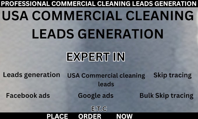 Gig Preview - Commercial cleaning leads, window, carpet cleaning leads, fb ads, google ads