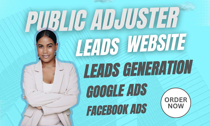 Gig Preview - Generate public adjuster for leads public adjuster website insurance claims