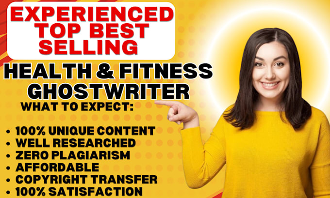 Gig Preview - Write health fitness and medical ebook and book ebook writer and ghostwriter