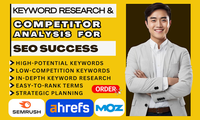 Gig Preview - Do advanced seo keyword research and competitor analysis