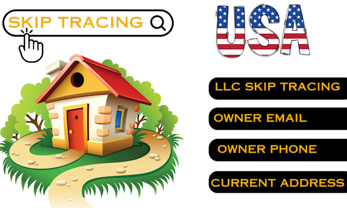 Gig Preview - Real estate skip tracing, llc skip tracing, and skip tracer