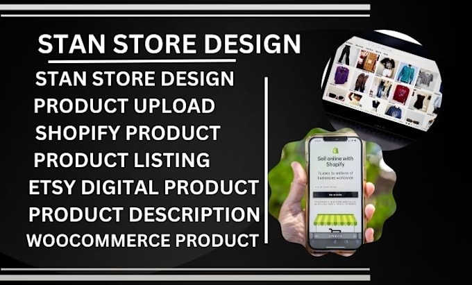 Gig Preview - Stan store design, stan store product upload, woocommerce, product description