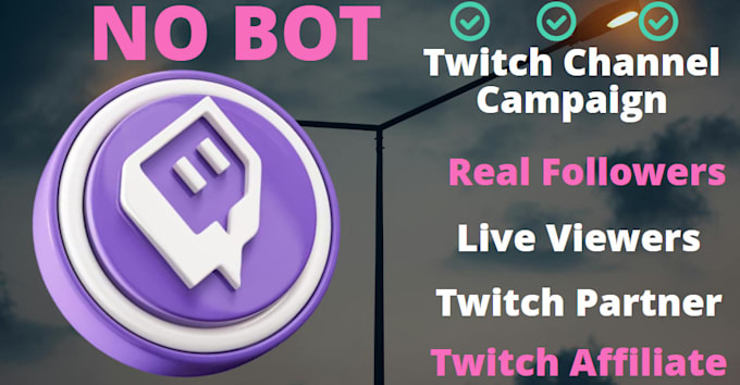 Bestseller - do organic twitch channel campaign to increase live audience partner