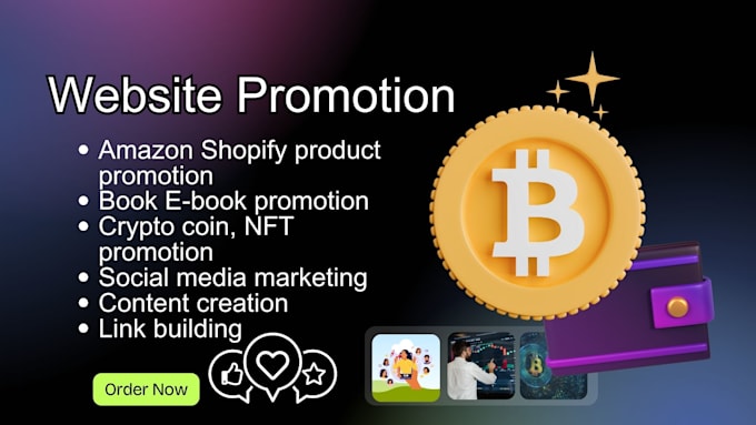 Gig Preview - Promote your business website amazon product book crypto coin any link