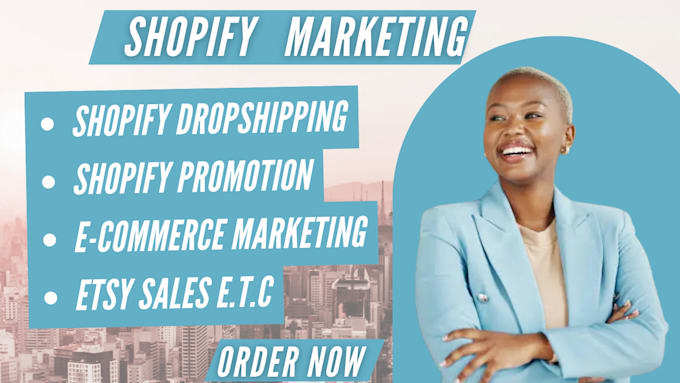 Gig Preview - Do shopify sales etsy promotion ecommerce marketing ads dropshipping shopify va