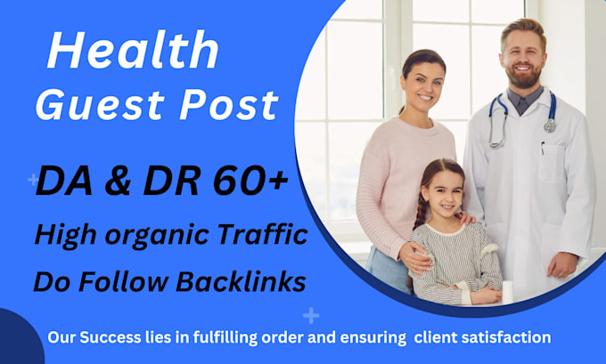 Gig Preview - Do health guest post, fitness, wellness, dental guest post with health backlinks