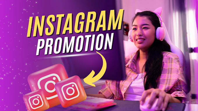 Gig Preview - Skyrocket your instagram engagement with expert promotion