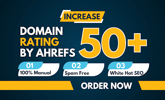 Gig Preview - Increase domain rating ahrefs DR 50 plus