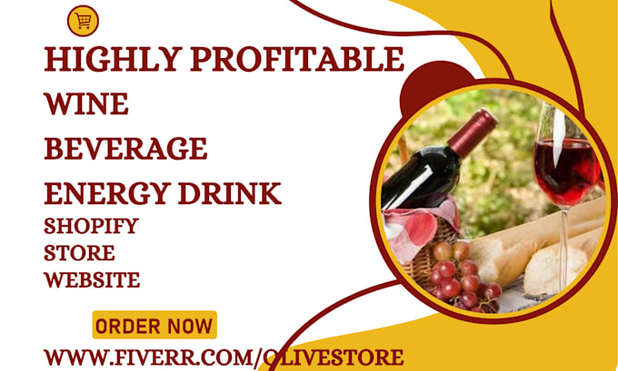 Gig Preview - Build a wine beverage shopify liquor store website energy drink  cbd shopify