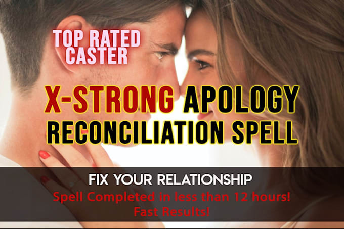 Gig Preview - Apology spell extra strong reconciliation spell, fix relationship, bring back ex