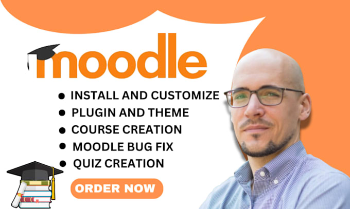 Gig Preview - Customize moodle lms develop moodle and optimize courses