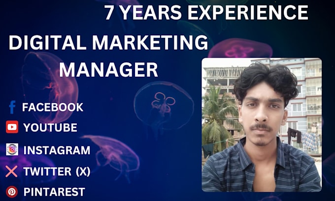 Gig Preview - Be digital marketing expert and social media manager with 7 years experience