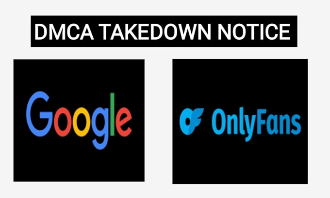 Gig Preview - Takedown infringing copyright and leak content from google and onlyfans by dmca