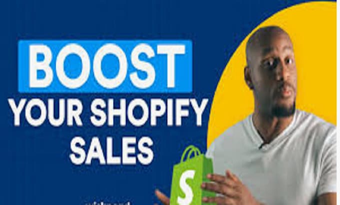 Gig Preview - Boost your shopify store sales with marketing strategies