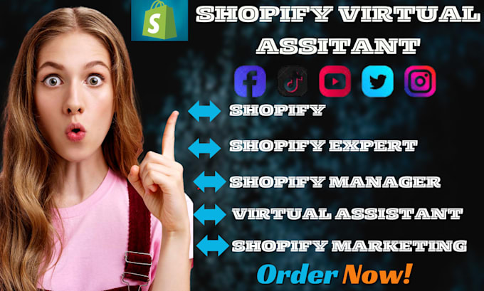 Gig Preview - Be your shopify virtual assistant shopify expert shopify manager