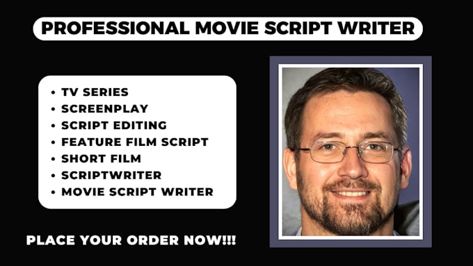 Gig Preview - Write movie script feature film screenplay TV pilot scriptwriter and TV series