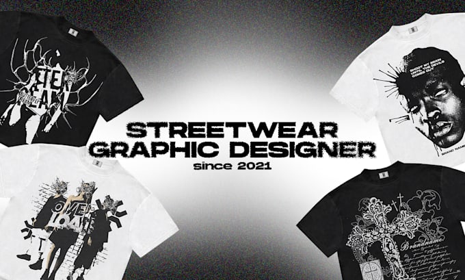 Gig Preview - Design streetwear for your clothing brand and merch