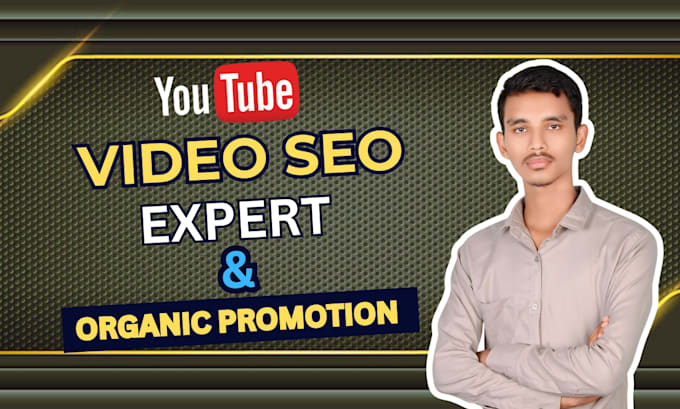 Gig Preview - Do best youtube video SEO expert and organic promotion