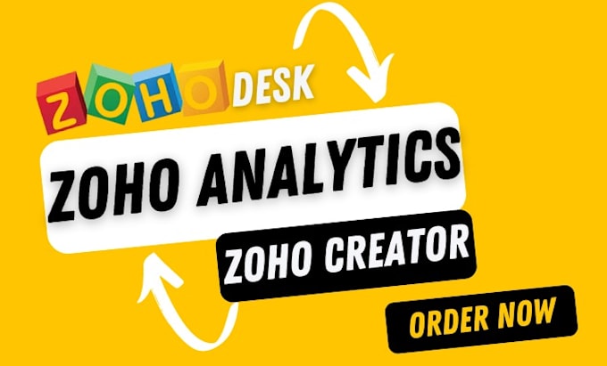 Gig Preview - Do zoho forms zoho one zoho desk zoho creator zoho analytics zoho chatbot