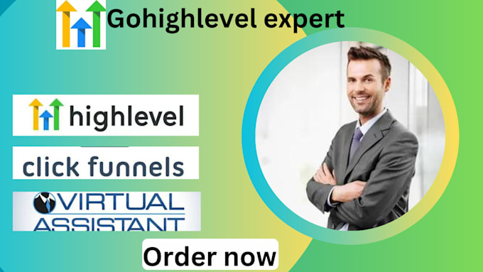 Gig Preview - Build funnel builder gohighlevel virtual assistance expert