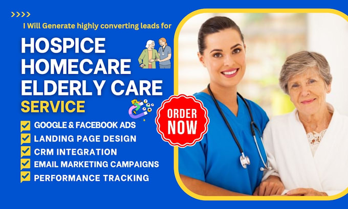 Gig Preview - Generate hot leads for homecare health care health clinic elderly care services