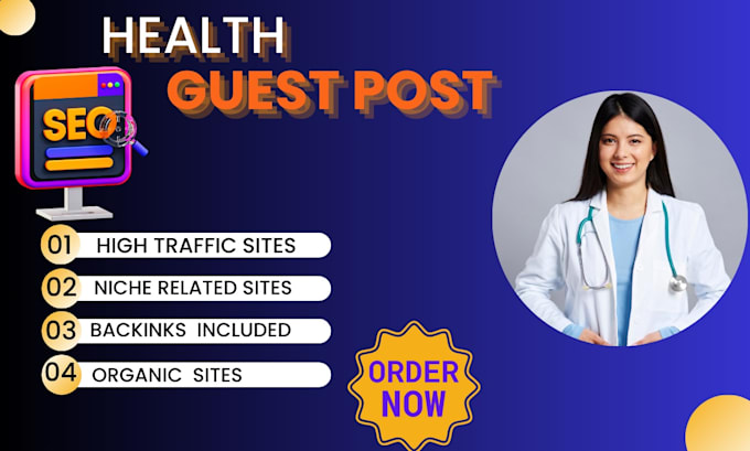 Gig Preview - Provide guest post on health sites with do follow backlinks