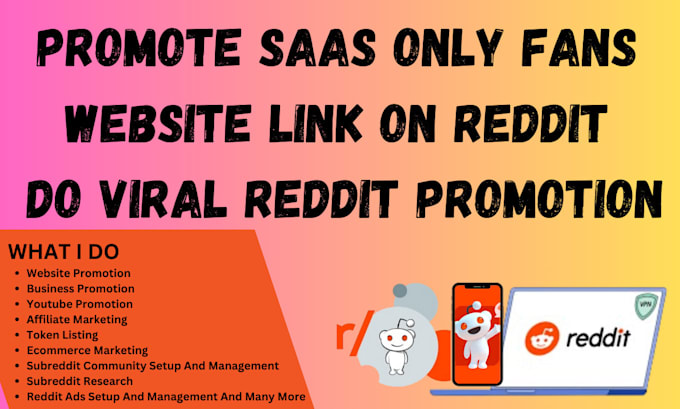 Gig Preview - Promote saas only fans website link on reddit, do viral onlyfans page promotion