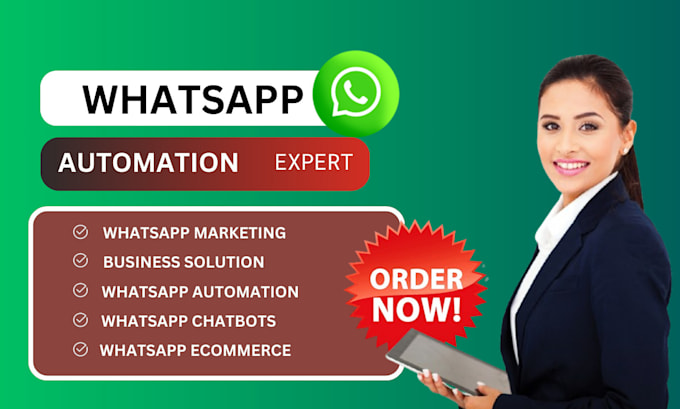 Gig Preview - Build custom whatsapp chatbots and automation for business growth