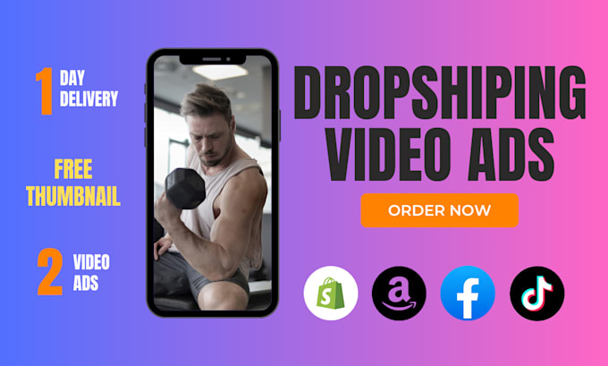 Gig Preview - Create dropshipping video ads