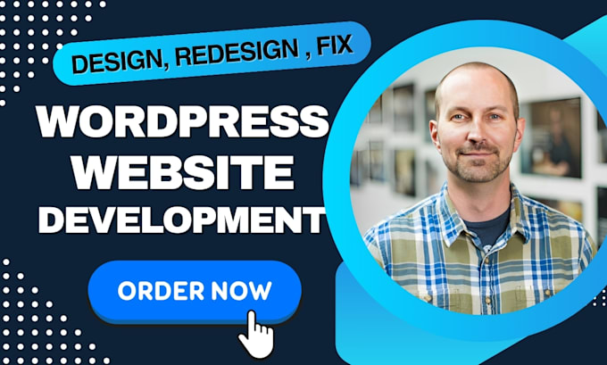 Gig Preview - Build,design, redesign, customize, update, edit, fix or revamp wordpress website